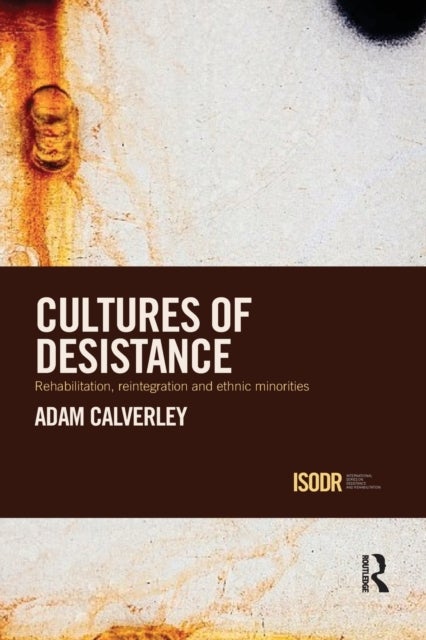Cultures of Desistance