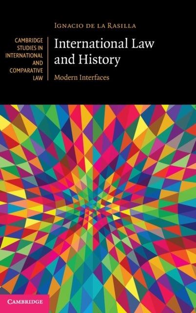 International Law and History - Modern Interfaces