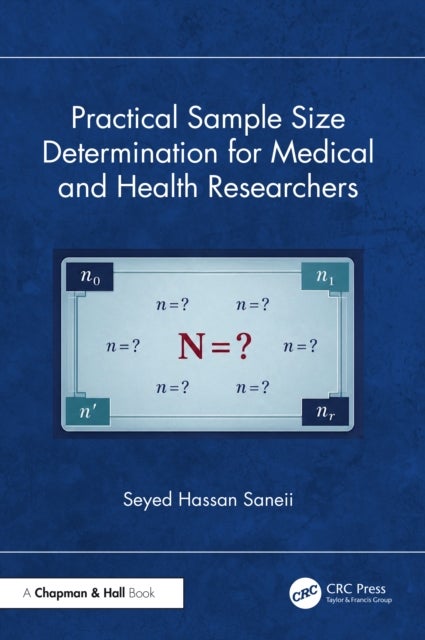 Practical Sample Size Determination for Medical and Health Researchers