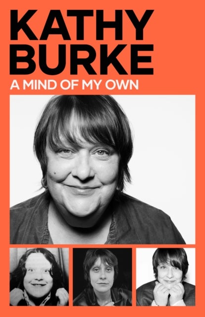 A Mind of My Own - 'Irrepressibly funny' - Sunday Times
