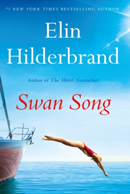 Swan Song - The perfect escapist summer read from the #1 bestseller