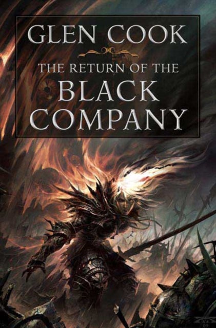 Return of the Black Company - Chronicles of The Black Company