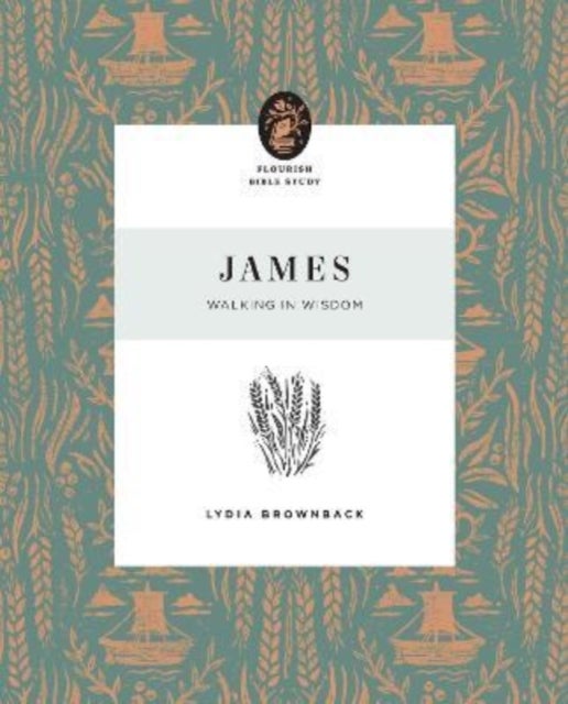 James - Walking in Wisdom
