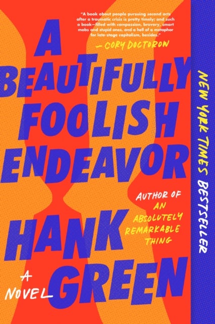 Beautifully Foolish Endeavor - A Novel