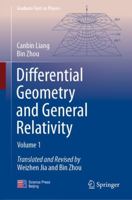 Differential Geometry and General Relativity - Volume 1