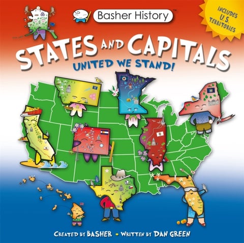 States and Capitals - United We Stand!