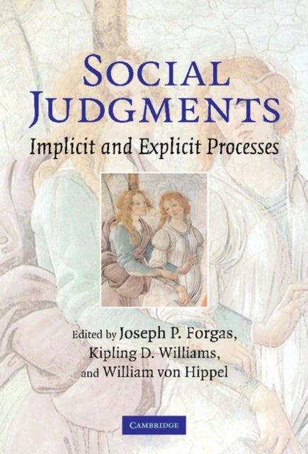 Social Judgments - Implicit and Explicit Processes