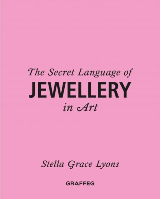 The Secret Language of Jewellery in Art