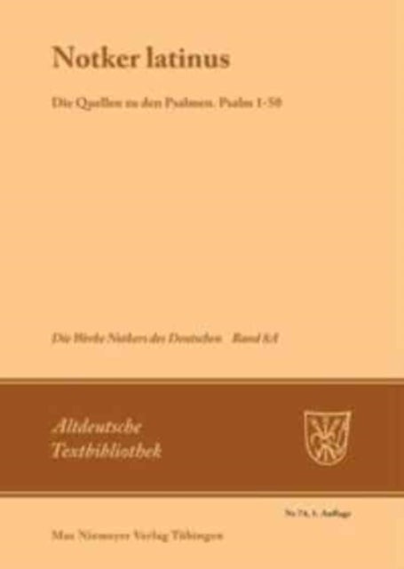 Notker Latinus. Die Quellen zu den Psalmen