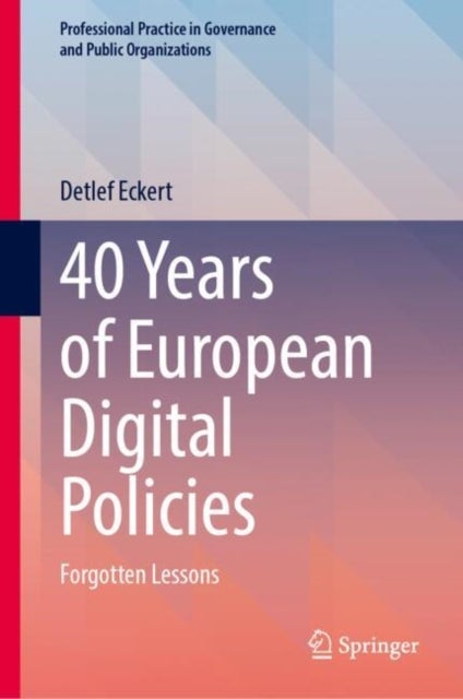 40 Years of European Digital Policies