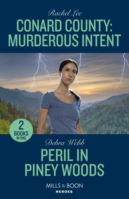 Conard County: Murderous Intent / Peril In Piney Woods - Conard County: Murderous Intent (Conard County: the Next Generation) / Peril in Piney Woods (Lookout Mountain Mysteries)