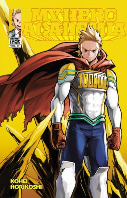My Hero Academia, Vol. 17 - Lemillion