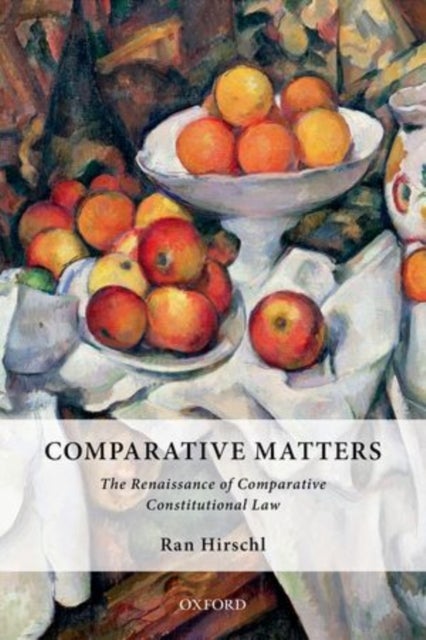 Comparative Matters - The Renaissance of Comparative Constitutional Law