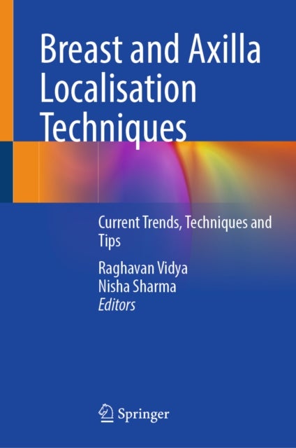 Breast and Axilla Localisation Techniques