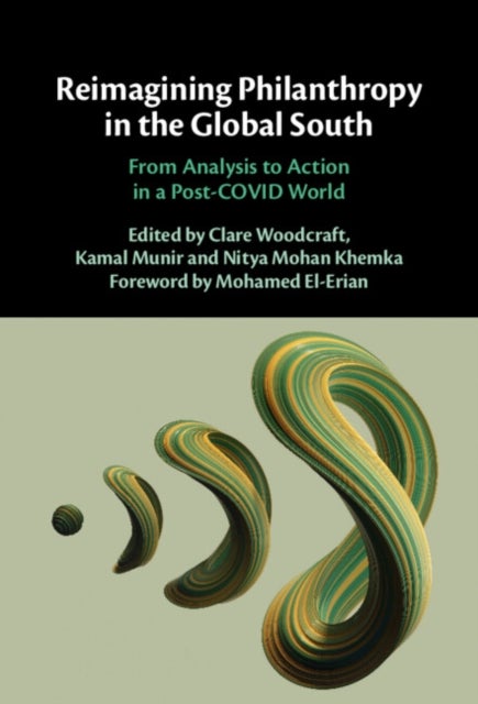 Reimagining Philanthropy in the Global South - From Analysis to Action in a Post-COVID World