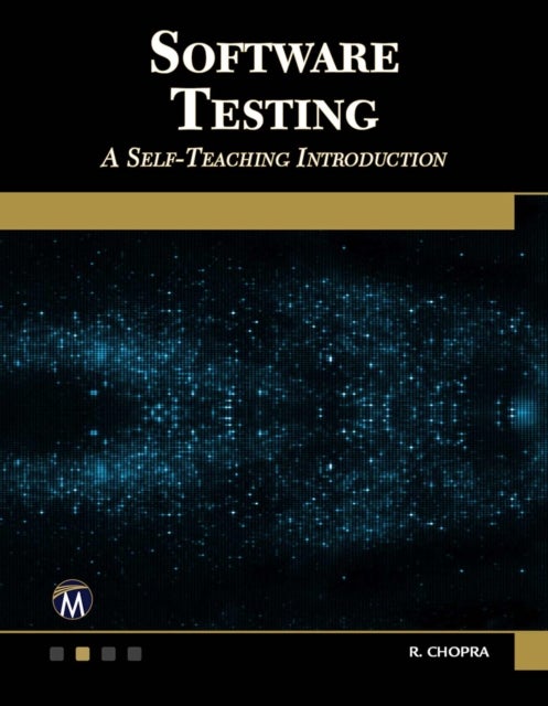 Software Testing - A Self-Teaching Introduction