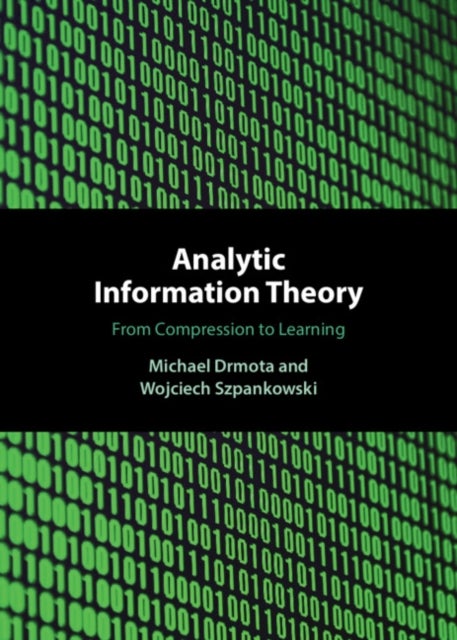 Analytic Information Theory - From Compression to Learning