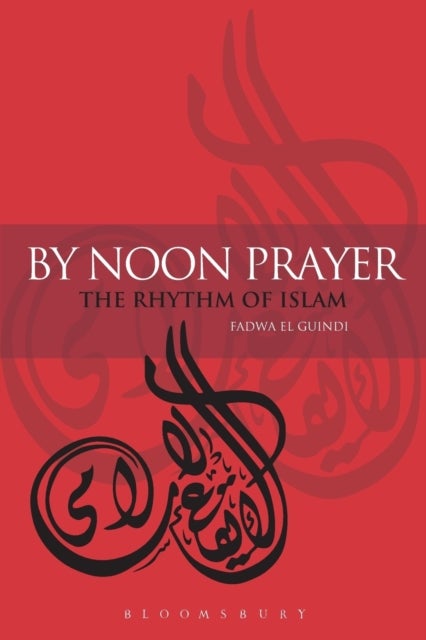 By Noon Prayer - The Rhythm of Islam