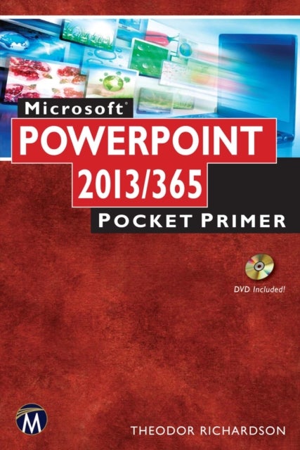 Microsoft PowerPoint 2013/365 - Pocket Primer