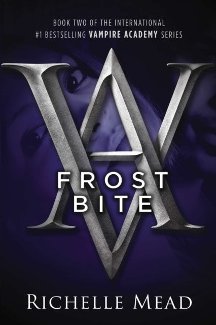 Frostbite - A Vampire Academy Novel