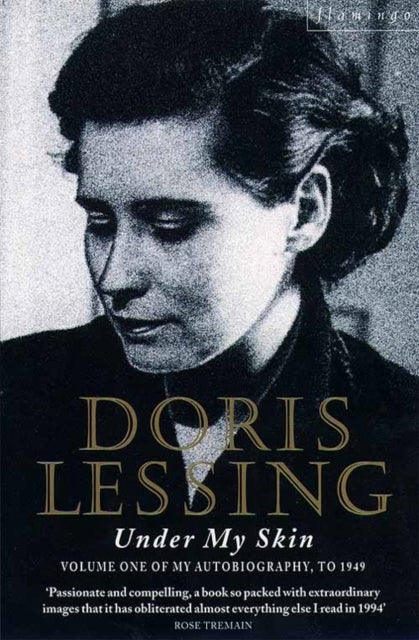 Under My Skin - Volume One of My Autobiography, to 1949