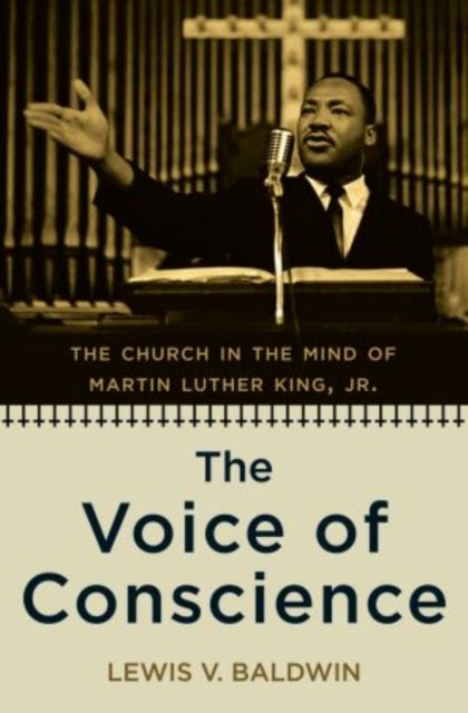 The Voice of Conscience - The Church in the Mind of Martin Luther King, Jr