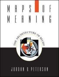 Maps of Meaning - The Architecture of Belief