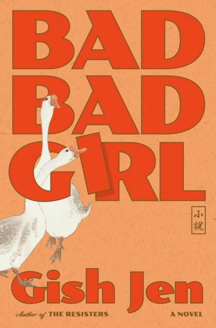 Bad Bad Girl - A Novel