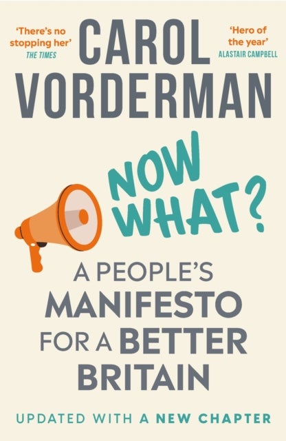 Now What? - A People's Manifesto for a Better Britain