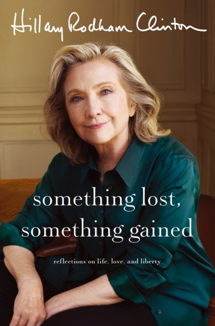 Something Lost, Something Gained - Reflections on Life, Love and Liberty