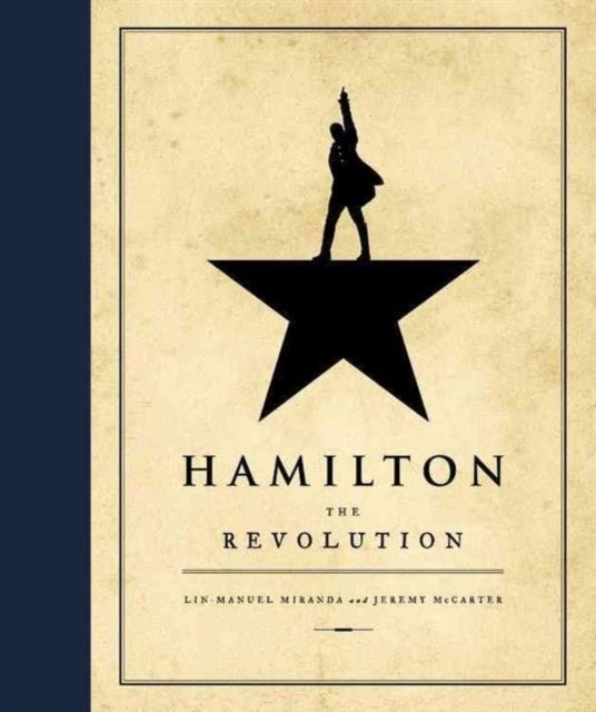 Hamilton : The Revolution - The Revolution