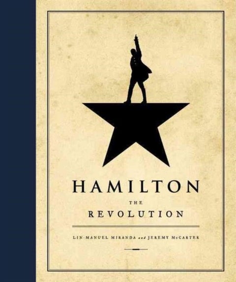 Hamilton : The Revolution - The Revolution