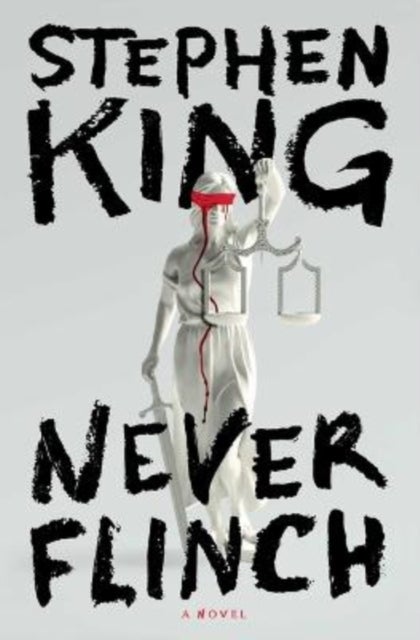 Never Flinch - A Novel