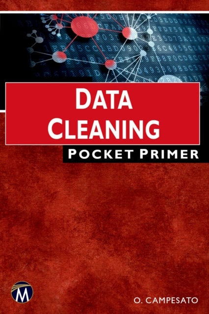 Data Cleaning Pocket Primer - Pocket Primer