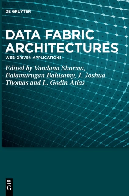 Data Fabric Architectures - Web-Driven Applications