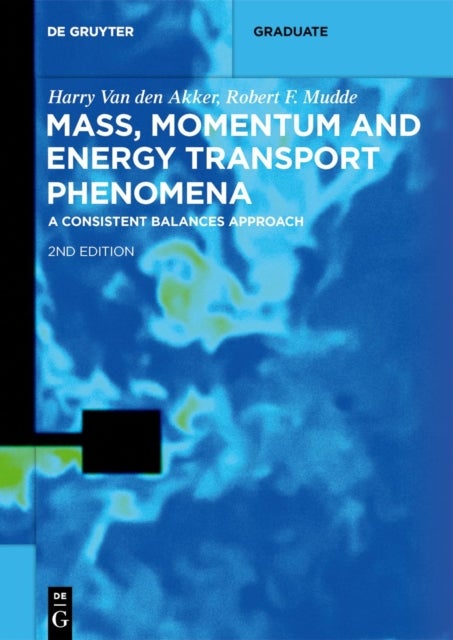 Mass, Momentum and Energy Transport Phenomena - A Consistent Balances Approach