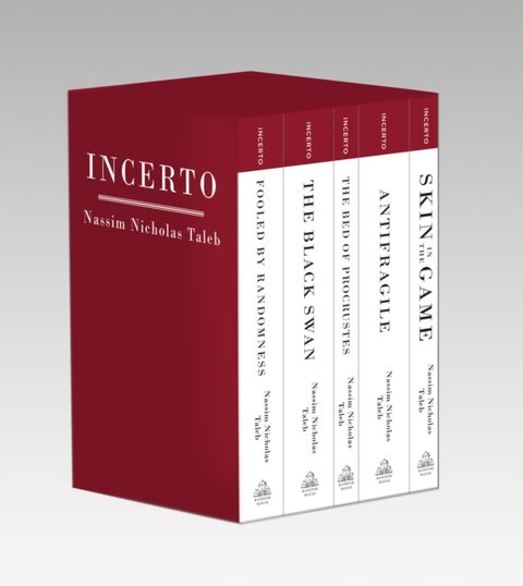 Incerto - Fooled by Randomness, The Black Swan, The Bed of Procrustes, Antifragile, Skin in the Game
