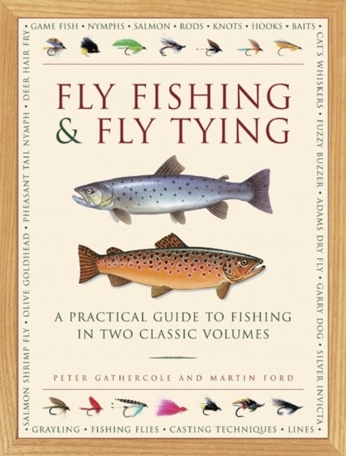 Fly Fishing & Fly Tying (2-Book Slipcase) - A practical guide to fishing in two classic volumes