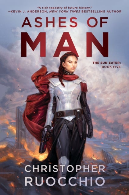 Ashes of Man - The Sun Eater: Book Five