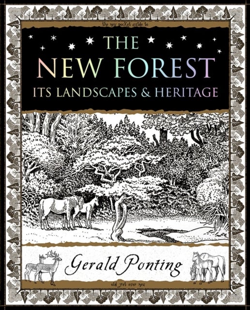 The New Forest - Its Landscapes & Heritage