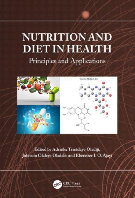 Nutrition and Diet in Health - Principles and Applications