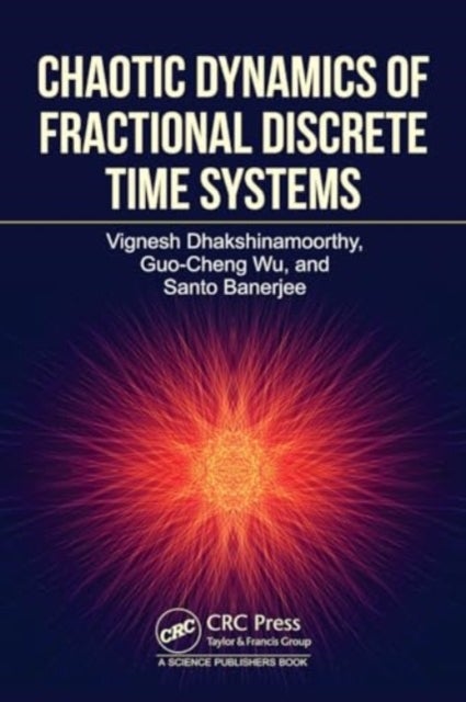 Chaotic Dynamics of Fractional Discrete Time Systems