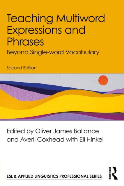 Teaching Multiword Expressions and Phrases - Beyond Single-word Vocabulary