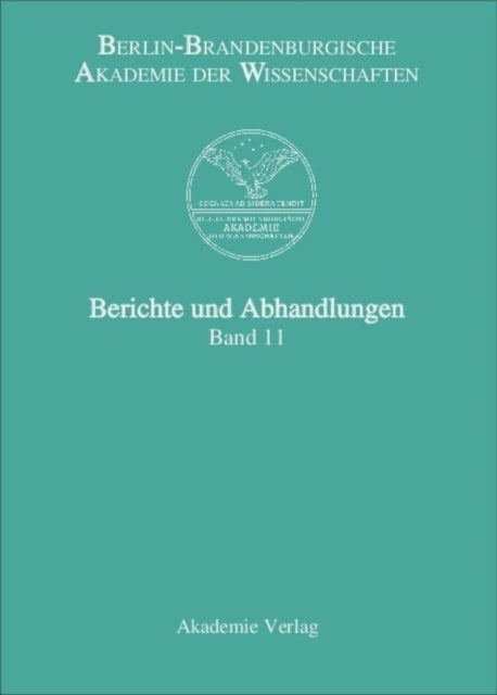 Berichte und Abhandlungen, Band 11
