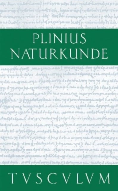 Naturkunde / Naturalis historia libri XXXVII, Buch XVIII, Botanik - Ackerbau