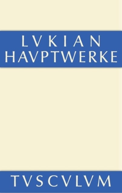 Hauptwerke - Griechisch - Deutsch
