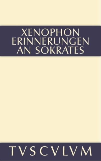 Erinnerungen an Sokrates - Griechisch - Deutsch