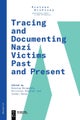 Tracing and Documenting Nazi Victims Past and Present