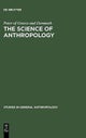 The Science of Anthropology
