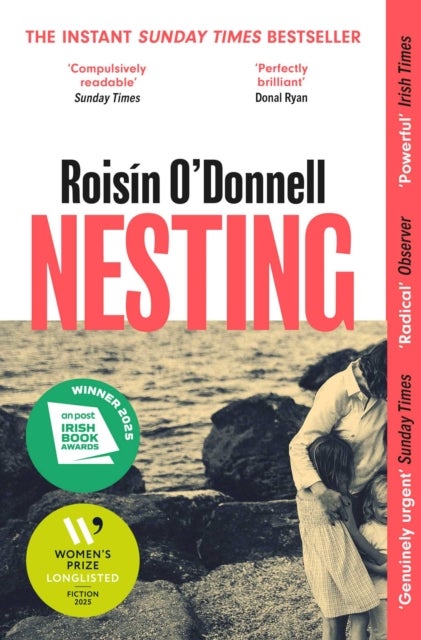 Nesting - Winner of the Radio 2 Book Club Award 2026; the tender, soaring debut you won't be able to forget